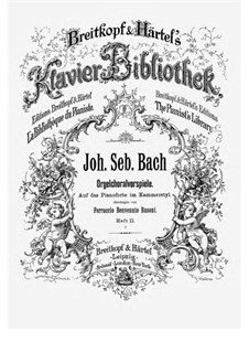 Choralvorspiele (Busoni): Heft 2 by Johann Sebastian Bach