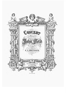 Concerto for Piano and Orchestra No.2 in A Flat Major, H.31: Piano score by John Field