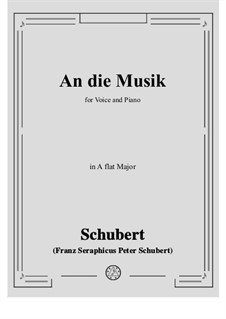 An die Musik (To Music), D.547 Op.88 No.4: A flat Major by Franz Schubert