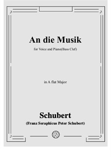 An die Musik (To Music), D.547 Op.88 No.4: For bass voice and piano (A flat Major) by Franz Schubert