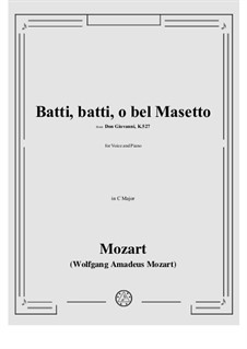 Batti, Batti, O Bel Masetto: For voice and piano by Wolfgang Amadeus Mozart