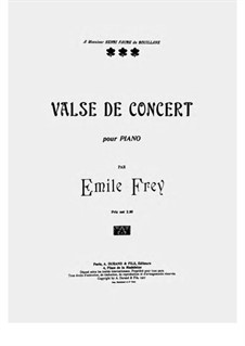 Valse de Concert: Valse de Concert by Emil Frey