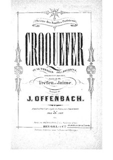 Croquefer: Piano-vocal score by Jacques Offenbach