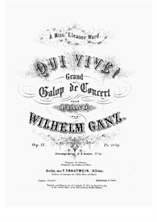 Qui Vive Galop, Op.12: For piano by Wilhelm Ganz
