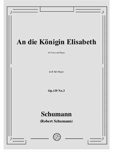 No.3 An die Konigin Elisabeth: B flat Major by Robert Schumann