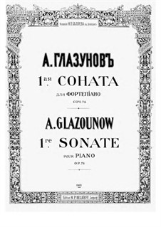 Sonata for Piano No.1 in B Flat Minor, Op.74: For a single performer by Alexander Glazunov
