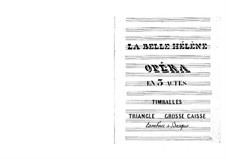 La belle Hélène (The Beautiful Helen): Percussion part by Jacques Offenbach