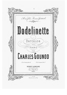 Dodelinette. Berceuse: Dodelinette. Berceuse by Charles Gounod