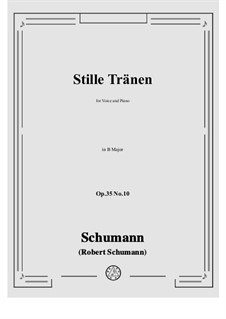 No.10 Stille Thränen (Hidden Tears): B Major by Robert Schumann