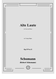 No.12 Alte Laute (Old Sounds): F sharp Major by Robert Schumann