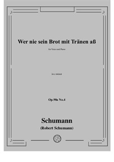 No.4 Wer nie sein Brot mit Tranen aß: C minor by Robert Schumann
