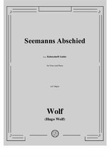 Eichendorff Songs, IHW 7: No.17 Seemanns Abschied in F Major by Hugo Wolf