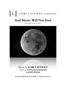 And Music Will Not End: For baritone and piano (priced for two copies) by Lori Laitman