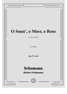 No.10 O Sonn', o Meer, o Rose: G Major by Robert Schumann