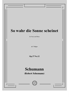 No.12 So wahr die Sonne scheinet: F Major by Robert Schumann