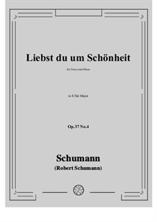 No.4 Liebst du um Schonheit: E flat Major by Robert Schumann