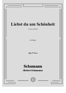 No.4 Liebst du um Schonheit: B Major by Robert Schumann