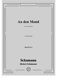 No.2 An den Mond: F sharp minor by Robert Schumann