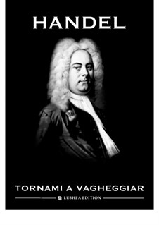 Alcina, HWV 34: Tornami a vagheggiar A-dur by Georg Friedrich Händel