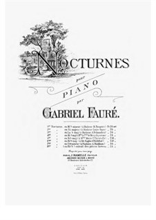 Nocturne for Piano No.6 in D Flat Major, Op.63: For a single performer by Gabriel Fauré