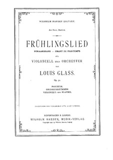 Foraarssang (Spring Song) for Cello and Orchestra, Op.31: Full score by Louis Glass