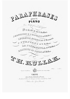 12 Transcriptions, Op.6: No.4 I Puritani de Bellini by Theodor Kullak