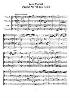 String Quartet No.17 in B Flat Major 'Hunt' , K.458: Full score, parts by Wolfgang Amadeus Mozart