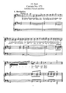 Erhöhtes Fleisch und Blut (Exalted Flesh and Blood), BWV 173: Piano-vocal score by Johann Sebastian Bach