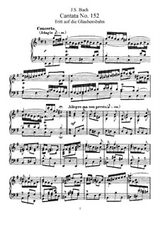 Tritt auf die Glaubensbahn, BWV 152: Piano-vocal score by Johann Sebastian Bach