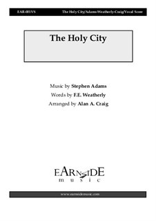 The Holy City: Piano-vocal score, EAR001VS by Stephen Adams