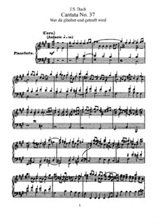 Wer da gläubet und getauft wird, BWV 37: Piano-vocal score by Johann Sebastian Bach