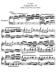 Allein zu dir, Herr Jesu Christ (Alone Towards You, Lord Jesus Christ), BWV 33: Piano-vocal score by Johann Sebastian Bach