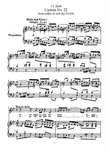 Jesus nahm zu sich die Zwölfe, BWV 22: Piano-vocal score by Johann Sebastian Bach
