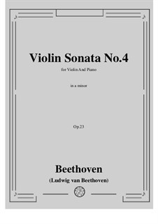 Sonata for Violin and Piano No.4, Op.23: Score, solo part by Ludwig van Beethoven