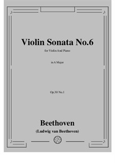 Sonata for Violin and Piano No.6, Op.30 No.1: Score, solo part by Ludwig van Beethoven