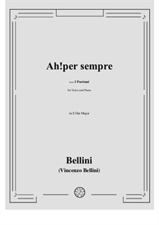 I puritani (The Puritans): Ah, per sempre io ti perdei by Vincenzo Bellini