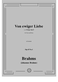 Four Songs, Op.43: No.1 Of Eternal Love by Johannes Brahms