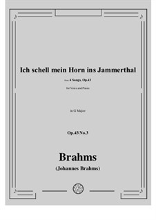 Four Songs, Op.43: No.3 I Sound My Horn in the Valley of Sorrow by Johannes Brahms