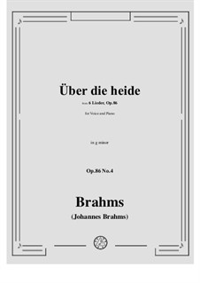 Six Songs, Op.86: No.4 Über die Heide (Over the Heath) by Johannes Brahms