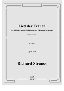 Six Songs, Op.68: No.6 Lied der Frauen by Richard Strauss