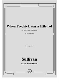 When Fredrick was a little lad: C sharp minor by Arthur Seymour Sullivan