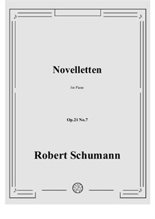 Eight Novelettes, Op.21: Novelette No.7 by Robert Schumann