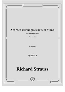 No.4 Ach weh mir unglückhaftem Mann: For voice and piano by Richard Strauss