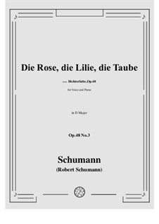 No.3 I Used to Love the Rose, Lily: For voice and piano by Robert Schumann