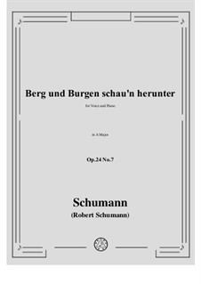 Circle of Songs, Op.24: No.7 Berg und Burgen schaun herunter (Mountain and Castles) by Robert Schumann