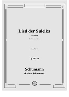 No.9 Lied der Suleika (Chant de Suleika): For voice and piano by Robert Schumann