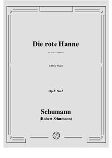 Three Songs, Op.31: No.3 Rothe Hanne (Red-haired Hanna) by Robert Schumann
