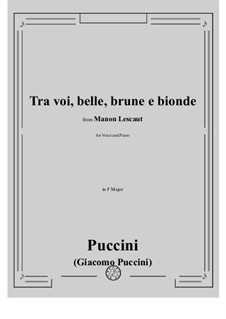 Manon Lescaut : Tra voi belle... by Giacomo Puccini