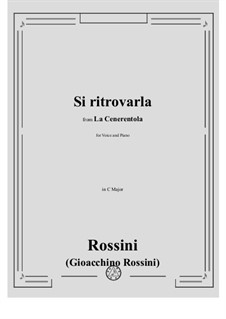 La Cenerentola (Cinderella): Si ritrovarla io giuro by Gioacchino Rossini