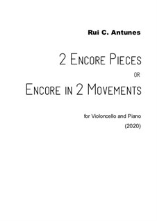 Encore Pieces 1 & 2: Encore Pieces 1 & 2 by Rui C. Antunes